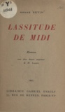 André Sevin et M. Lacarin - Lassitude de midi.