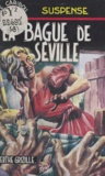 Berthe Grizille - La bague de Séville.