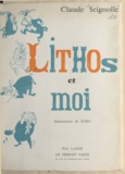 Claude Seignolle et  Soro - Lithos et moi.