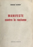 Mohand Tazerout - Manifeste contre le racisme.