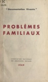 Robert Boudet et  Bérard - Problèmes familiaux.