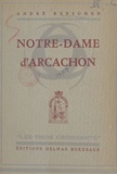 André Rebsomen et Maurice Feltin - Notre-Dame d'Arcachon.