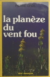 Pierre Cros - La planèze du vent fou.