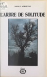 Nicole Adrienne et Martin Daubrée - L'arbre de solitude.