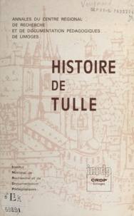 Georges Verynaud - Histoire de Tulle.