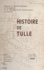 Georges Verynaud - Histoire de Tulle.