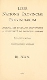 Marie-Madeleine Mouflard - Liber nationis provinciae provinciarum - Journal des étudiants provençaux à l'Université de Toulouse, 1558-1630.