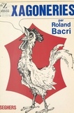 Roland Bacri et  Bulloz - Hexagoneries.