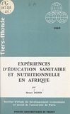  Institut d'Étude du Développem et Henri Dupin - Expériences d'éducation sanitaire et nutritionnelle en Afrique.