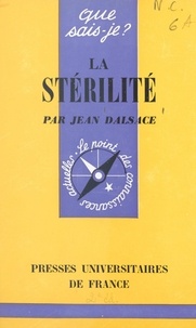 Jean Dalsace et Paul Angoulvent - La stérilité.
