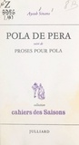 Ayoub Sinano - Pola de Péra - Suivi de Proses pour Pola.