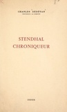 Charles Dédéyan - Stendhal chroniqueur.