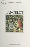 Florence Trystram - Lancelot.