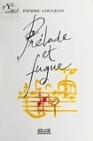 Pierre Gougeon - Prélude et fugue.