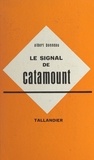 Albert Bonneau - Le signal de Catamount.