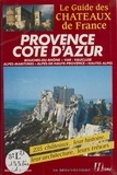 Michel de La Torre - Provence Côte d'Azur - Bouches-du-Rhône, Var, Vaucluse, Alpes-Maritimes, Alpes-de-Haute-Provence, Hautes-Alpes.