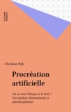 Christian Byk - PROCREATION ARTIFICIELLE.