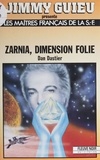  Dastier - Zarnia, dimension folie.