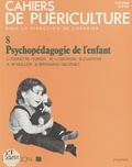 Anne-Marie Muller et Catherine Tourette-Turgis - Psychopedagogie De L'Enfant. 2eme Edition.
