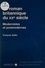 François Gallix - Le Roman Britannique Du Xxeme Siecle. Modernistes Et Postmodernes.