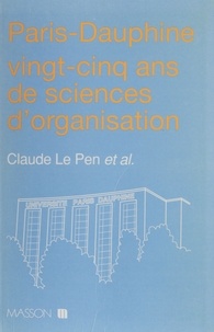Claude Le Pen - Paris-Dauphine - 25 ans de sciences d'organisation.