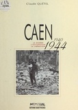 Claude Quétel - Caen 1940-1944.