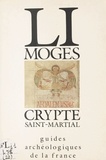 J-M Desbordes et J Perrier - Limoges - Crypte Saint-Martial.