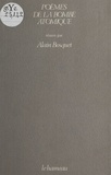 Alain Bosquet - Poèmes de la bombe atomique.