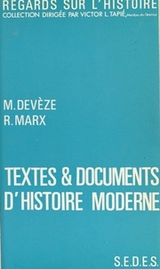 Michel Devèze - Textes et documents d'histoire moderne.