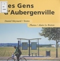 Daniel Meynard et Alain Le Breton - Les Gens D'Aubergenville.