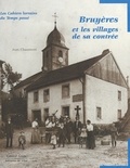 Jean Chaumont - Bruyères et les villages de sa contrée.