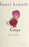 Henri Krauth - Coeur A Corps.