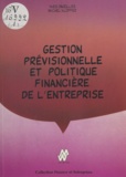 Yves Darolles et Michel Klopfer - Gestion prévisionnelle et politique financière de l'entreprise.