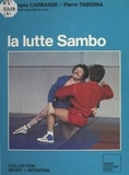Georges Carbasse - La Lutte Sambo.