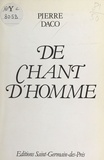 Pierre Daco - De chant d'homme.
