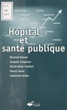 Catherine Keller et Bernard Basset - Hopital Et Sante Publique. Introduction Methodologique.
