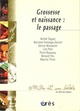 Marianne Fontanges-Darriet et  Collectif - Grossesse et naissance - Le passage.