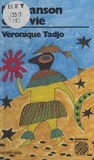 Véronique Tadjo - La Chanson de la vie - Et autres histoires.