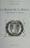 Fernand Ettori - La maison De La Rocca - Un lignage seigneurial en Corse au Moyen-Age.
