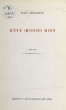 Marc Biderbost - Rêve (rosse) ries.