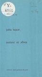 Joëlle Bajard - Nature et Rêves.
