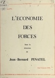 Jean-Bernard Pinatel - L'Économie des forces.
