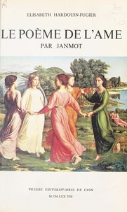 Elisabeth Hardouin-Fugier - "Le Poème de l'âme" par Janmot - Étude iconologique.