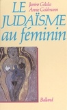  Goldmann - Le Judaïsme au féminin.