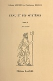 Dominique Becker et Fabrice Kircher - L'Eau Et Ses Mysteres. Tome 1, L'Atlantide.