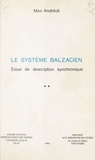  Anonyme - Le système balzacien - Essai de description synchronique.