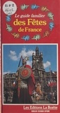  La Baume - Le Guide familier des fêtes de France.