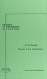 Bernard Schlemmer - Le Menabe : histoire d'une colonisation.