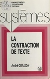  Oraison - La Contraction de texte.