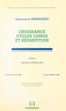 Geneviève Grangeas - Croissance, cycles longs et répartition.